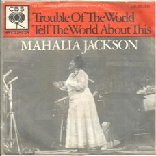 Mahalia Jackson – Trouble of the World