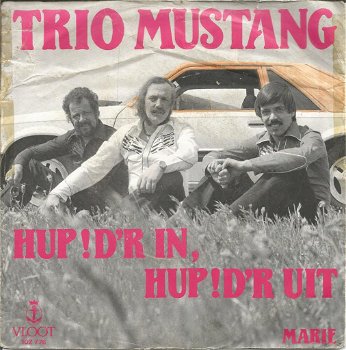 Trio Mustang – Hup! D'r In, Hop! D'r Uit (1981) - 0