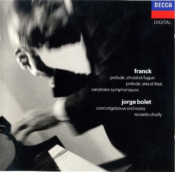 Riccardo Chailly – Franck, Jorge Bolet, Concertgebouw Orchestra – Prélude, Choral Et Fugue - 0
