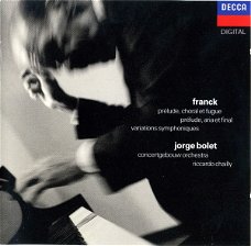 Riccardo Chailly – Franck, Jorge Bolet, Concertgebouw Orchestra – Prélude, Choral Et Fugue