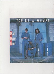 Single Bad Boys Blue - You're a woman