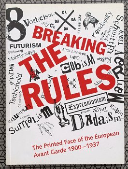 Breaking the Rules European The Printed Face of Avant Garde - 1