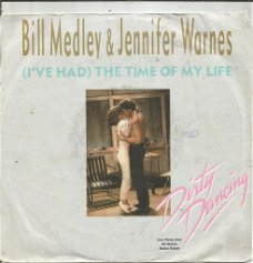 Bill Medley & Jennifer Warnes ‎– (I've Had) The Time Of My Life (1987)