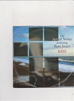 Single The Art of Noise feat. Tom Jones - Kiss - 0