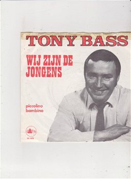 Single Tony Bass - Wij zijn de jongens - 0