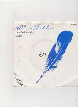 Single Blue Feather - Let's funk tonight - 0