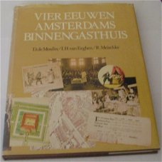 Vier eeuwen Amsterdams Binnengasthuis.