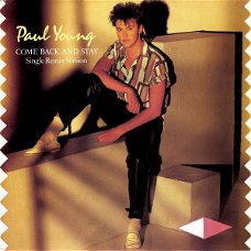 Paul Young – Come Back And Stay /Single Remix Version (Vinyl/Single 7 Inch)