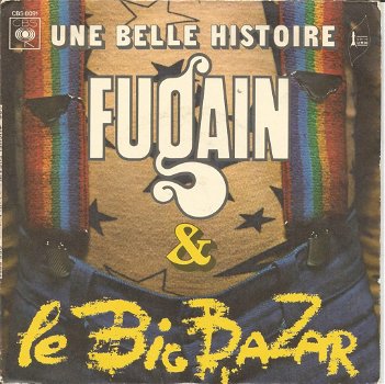 Fugain & Le Big Bazar – Une Belle Histoire (1972) - 0