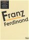 Franz Ferdinand – Franz Ferdinand /The DVD (2 DVD) - 0 - Thumbnail