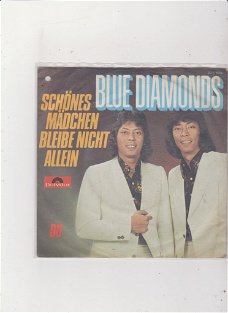 Single The Blue Diamonds-Schönes mädchen bleibe nicht allein