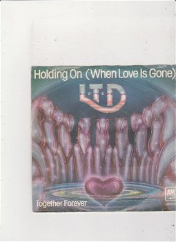 Single L.T.D. - Holding on (when love is gone) - 0