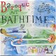 Baroque At Bathtime (CD) Nieuw - 0 - Thumbnail