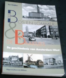 De geschiedenis van Amsterdam-West. Bos en Lommer.