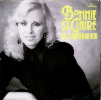 Bonnie St. Claire – Sla Je Arm Om Me Heen (Vinyl/Single 7 Inch) - 0