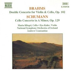 Maria Kliegel - Brahms, Schumann, Ilya Kaler, Andrew Constantine, Irish National Symphony