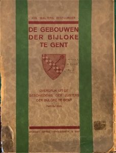 De gebouwen der Bijloke te Gent