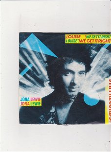 Single Jona Lewie - Louise (we get it right)