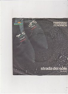 Single Rainhard Fendrich - Strada del sole