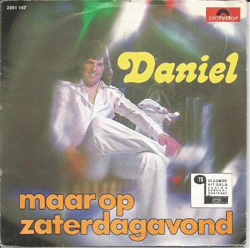 Daniel – Maar Op Zaterdagavond (1975) - 0