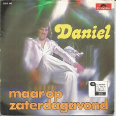 Daniel – Maar Op Zaterdagavond (1975)