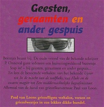 GEESTEN, GERAAMTEN EN ANDER GESPUIS - Paul van Loon - 1