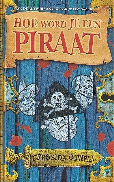 HOE WORDT JE EEN PIRAAT - Cressida Cowell (2)