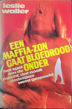 Leslie Waller - Een Maffia- Zon Gaat Bloedrood Onder (Hardcover/Gebonden) - 0