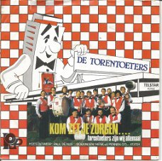 Torentoeters – Kom Zet Je Zorgen (1984)