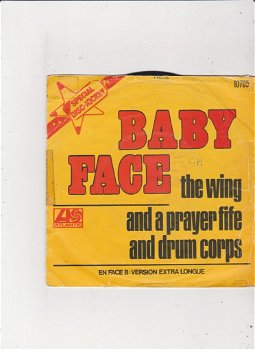 Single The Wing & A Prayer Fife & Drum Corps - Baby Face - 0