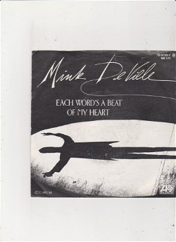 Single Mink DeVille- Each word's a beat of my heart - 0