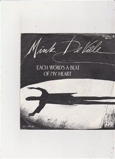 Single Mink DeVille- Each word's a beat of my heart