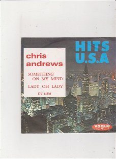 Single Chris Andrews - Something on my mind