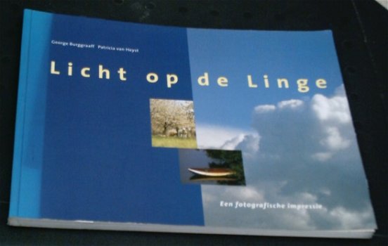 Licht op de Linge. George Burggraaf. ISBN 9055940380. - 0