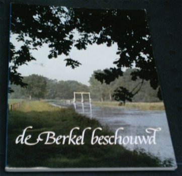 De Berkel beschouwd.Waterschap in de Achterhoek. de Jong. - 0