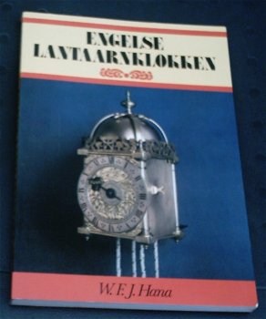 Engelse lantaarnklokken. W.F.J. Hana. ISBN 9922842606. - 0