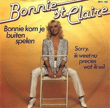 Bonnie St. Claire – Bonnie Kom Je Buiten Spelen (Vinyl/Single 7 Inch) - 0