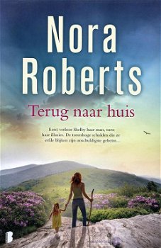 Nora Roberts ~ Terug naar huis - 0