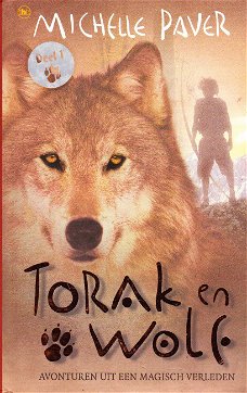 TORAK EN WOLF, TORAK EN WOLF deel 1 - Michelle Paver