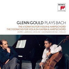 Glenn Gould - Plays Bach, Jaime Laredo • Leonard Rose – The 6 Sonatas For Violin & Harpsichord