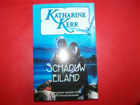 Kerr, Katharine Schaduweiland (NIEUW) - 0