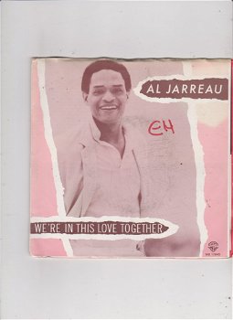 Single Al Jarreau - We're in this love together - 0
