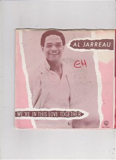 Single Al Jarreau - We're in this love together