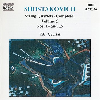 Éder Quartet - Shostakovich – String Quartets (Complete) Volume 5 Nos. 14 And 15 (CD) Nieuw - 0