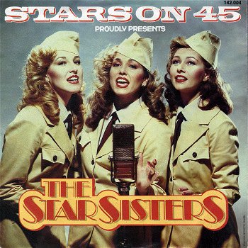 Stars On 45 – Proudly Presents The Star Sisters (Vinyl/Single 7 Inch) - 0