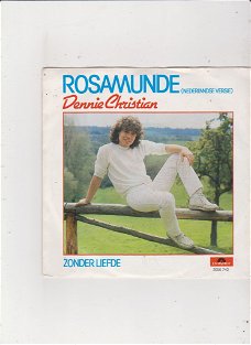 Single Dennie Christian - Rosamunde (Ned. Versie)