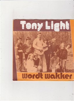 Single Tony Light - Wordt wakker - 0
