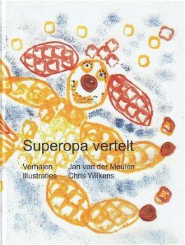 SUPEROPA VERTELT - Jan van der Meulen - 0