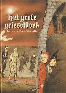 HET GROTE GRIEZELBOEK - Patrick Lagrou