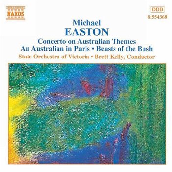 Brett Kelly - Michael Easton Concerto on Australian Themes, An Australian in Paris (CD) Nieuw - 0
